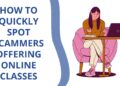 How to Quickly Spot Scammers Offering Online Classes
