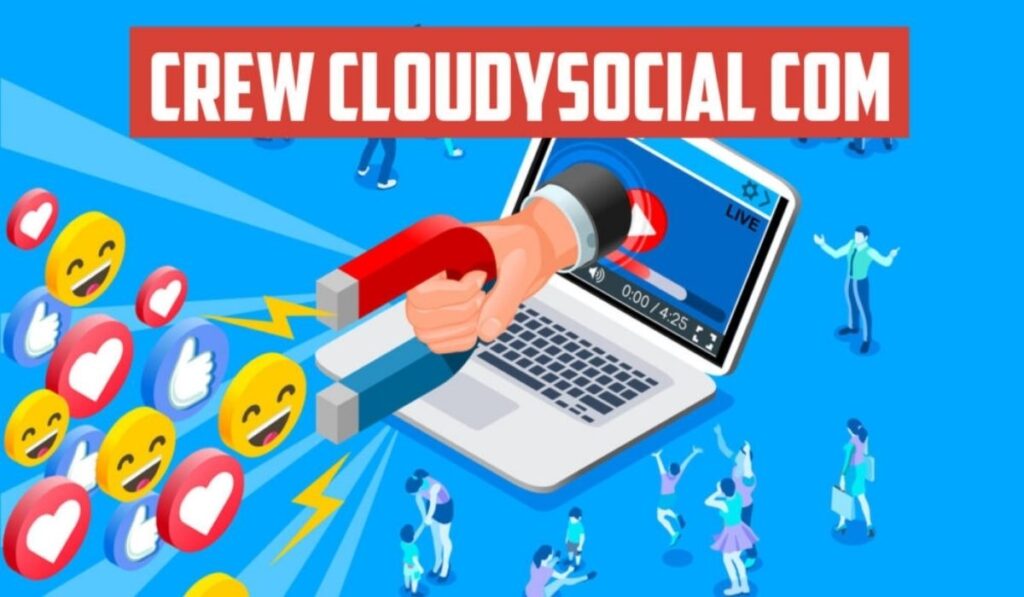 Crew CloudySocial com